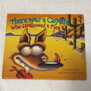 There Was a Coyote Who Swallowed a Flea Book